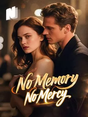 No Memory, No Mercy Novel